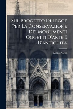 Cover Sul Progetto Di Legge Per La Conservazione Dei Monumenti Oggetti D'arte E D'antichità