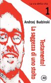 Testamento! La saggezza di uno stolto
