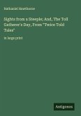 Sights from a Steeple; And, The Toll Gatherer's Day, From 