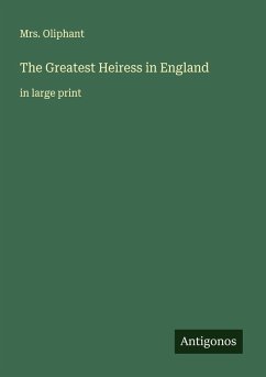 Cover The Greatest Heiress in England