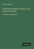 The Works of Samuel Johnson, LL.D., In Eleven Volumes