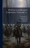 Poetae Latini Aevi Carolini, Volume 4... Poetae Latini Aevi Carolini, Volume 4...