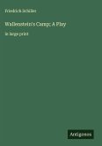Wallenstein's Camp; A Play