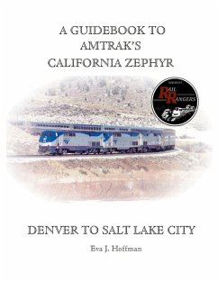 Cover A GUIDEBOOK TO AMTRAK'S® CALIFORNIA ZEPHYR