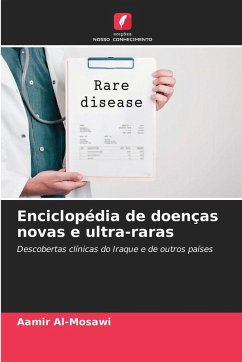 Enciclopédia de doenças novas e ultra-raras - Al-Mosawi, Aamir