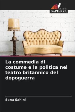 La commedia di costume e la politica nel teatro britannico del dopoguerra Cover La commedia di costume e la politica nel teatro britannico del dopoguerra