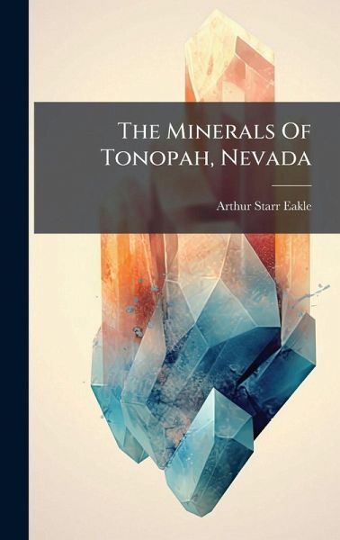 The Minerals Of Tonopah, Nevada