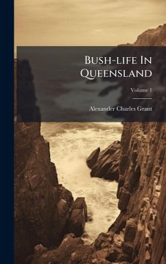 Bush-life In Queensland Cover Bush-life In Queensland