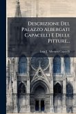 Descrizione Del Palazzo Albergati Capacelli E Delle Pitture...