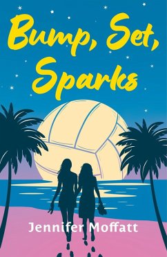 Bump, Set, Sparks - Moffatt, Jennifer