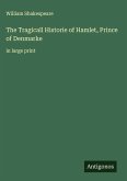 The Tragicall Historie of Hamlet, Prince of Denmarke