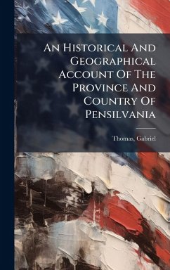 Cover An Historical And Geographical Account Of The Province And Country Of Pensilvania