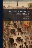 Letter of the Hon. Louis M'Lane
