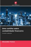 Uma cartilha sobre contabilidade financeira