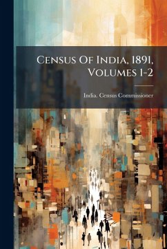 Cover Census Of India, 1891, Volumes 1-2