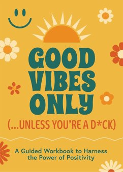 Cover Good Vibes Only (...Unless You're a D*ck)