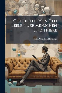 Cover Geschichte Von Den Seelen Der Menschen Und Thiere