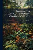 Flora of the Matawan Formation (Crosswick's Clays)