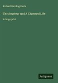 The Amateur and A Charmed Life