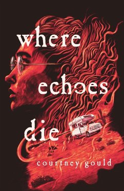 Where Echoes Die - Gould, Courtney