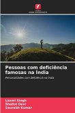 Pessoas com deficiência famosas na Índia Pessoas com deficiência famosas na Índia