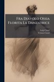 Fra Diavolo Ossia Florita La Danzatrice