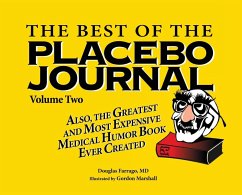 The Best of the Placebo Journal Volume Two - Farrago, Douglas