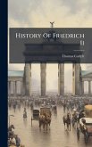 History Of Friedrich Ii