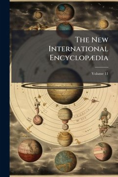 The New International EncyclopÃ]dia - Anonymous