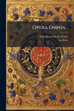 Opera Omnia... - Haye, La