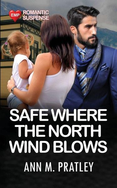 Safe Where the North Wind Blows Safe Where the North Wind Blows