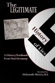 The Legitimate History of Lies The Legitimate History of Lies