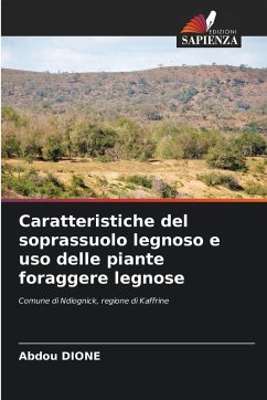 Caratteristiche del soprassuolo legnoso e uso delle piante foraggere legnose Cover Caratteristiche del soprassuolo legnoso e uso delle piante foraggere legnose