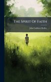The Spirit Of Faith