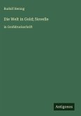 Die Welt in Gold; Novelle
