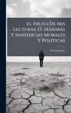 El Fruto De Mis Lecturas, Ã