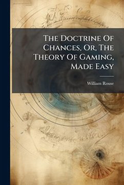 Cover The Doctrine Of Chances, Or, The Theory Of Gaming, Made Easy