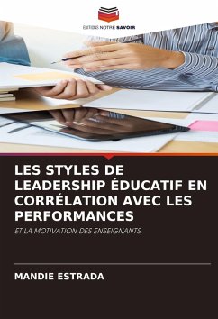 LES STYLES DE LEADERSHIP ÉDUCATIF EN CORRÉLATION AVEC LES PERFORMANCES - ESTRADA, MANDIE