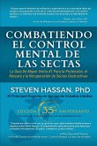 Combatiendo el Control Mental de las Sectas Combatiendo el Control Mental de las Sectas
