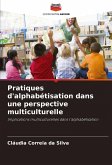 Pratiques d'alphabétisation dans une perspective multiculturelle Pratiques d'alphabétisation dans une perspective multiculturelle