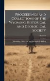 Proceedings and Collections of the Wyoming Historical and Geological Society