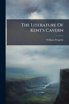 Cover The Literature Of Kent's Cavern