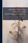 Apuntes Para Una Biblioteca De Escritoras Españolas