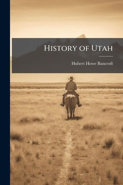 History of Utah History of Utah