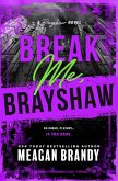 Break Me, Brayshaw (Standard Edition) Break Me, Brayshaw (Standard Edition)