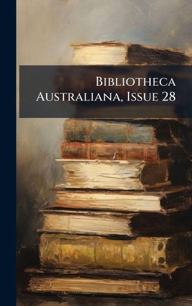 Bibliotheca Australiana, Issue 28