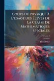Cours De Physique À L'usage Des Élèves De La Classe De MathÃ(c)matiques SpÃ(c)ciales Cours De Physique À L'usage Des Élèves De La Classe De MathÃ(c)matiques SpÃ(c)ciales