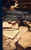 Lettres Ã€ JosÃ(c)