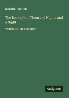 The Book of the Thousand Nights and a Night - Burton, Richard F.