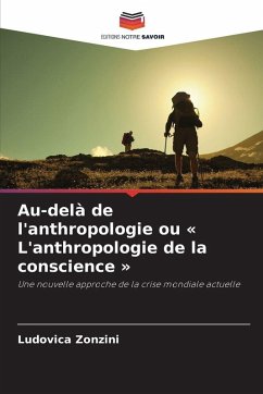 Cover Au-delà de l'anthropologie ou ' L'anthropologie de la conscience '